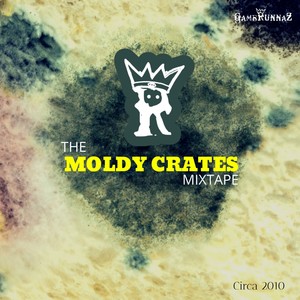 The Moldy Crates Mixtape (Explicit)