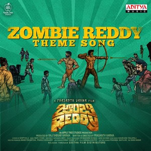 Zombie Reddy Theme Song (From "Zombie Reddy")