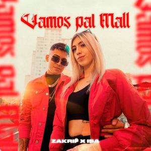 Vamos pal mall (feat. Isa)