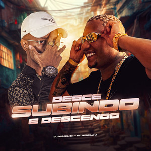 Desce Subindo e Descendo (Explicit)