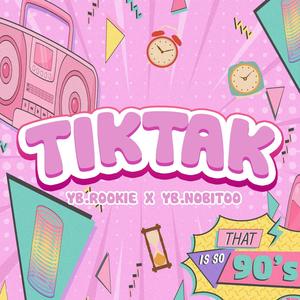 TikTak (feat. yb.rookie)