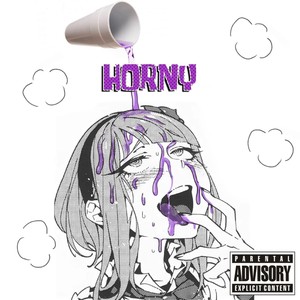 HORNY (Explicit)