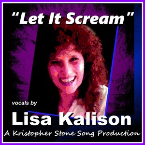 Let It Scream (feat. Lisa Kalison)