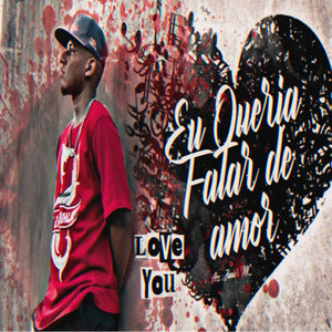 Eu Queria Falar de Amor (Explicit)