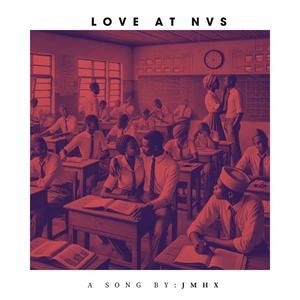 Love At N.V.S (Explicit)