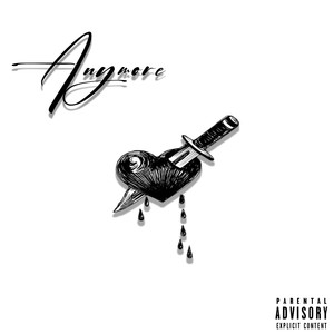 Anymore (Explicit)