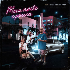 Meia Noite e Pouca (Explicit)