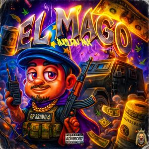 El Mago (Explicit)