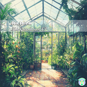 The Greenhouse EP