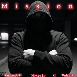 Mission (feat. Thabisorh Rsa) (Explicit)