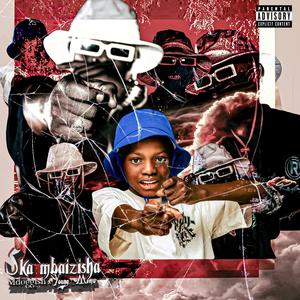 Ska Mbaizisha (feat. Young Memorandum) (Sata Ntweo)