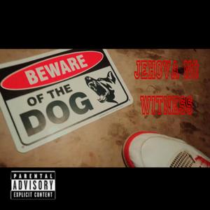 Jehova No Witness (freestyle) [Explicit]