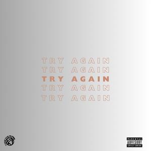 Try Again (Explicit)