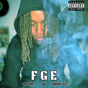 FGE (feat. DG, Swag Gzz & Red Dizzy) [Explicit]