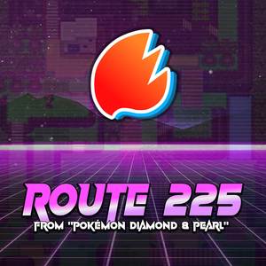 Route 225 (From "Pokémon Diamond & Pearl") (Synth-Pop Remix)