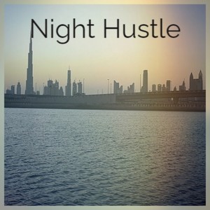 Night Hustle