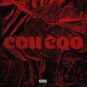 Coucoo (Explicit)