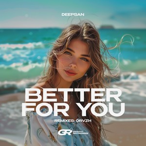 Better for You (QRVZH Remix)