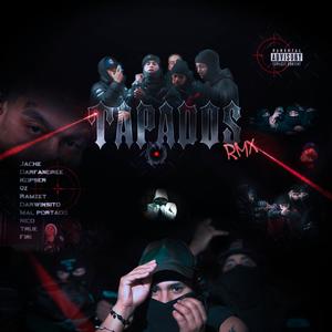 TAPADOS (feat. Darwinsito, Darfandree, Kopser King, Q Z., Nico ADN, True Young & FIRI|REMIX|Explicit)
