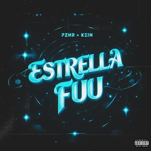 ESTRELLA FUU (feat. Kein)