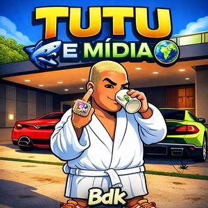 TUTU É MÍDIA (Explicit)