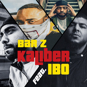 Kaliber (feat. IBO) (Explicit)