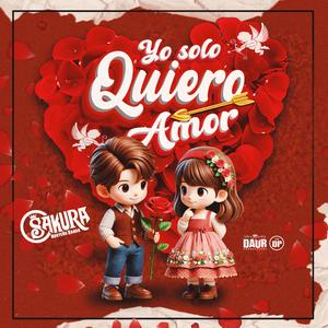 Yo Solo Quiero Amor