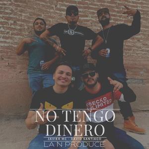 No Tengo Dinero (feat. David Santiago) [Explicit]