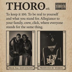 Thoro (feat. Bigal Harrison & God Goldin) (Explicit)
