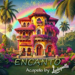 Encanto Acapella