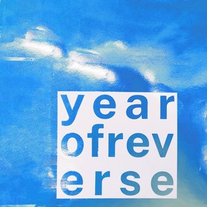 Year Of Reverse (Explicit)