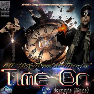 Time On (feat. Krayzie Bone) [Explicit]