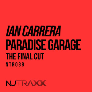 Paradise Garage (The Final Cut)