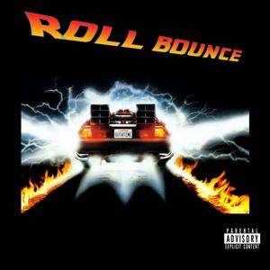 Roll Bounce (feat. 3Foe, Lil Cool, ZayAl-Qaeda & GBarber) [Explicit]