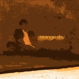 ORANGE SKY (Explicit)