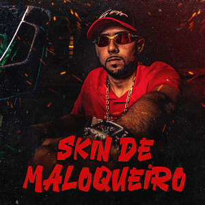 Skin de Maloqueiro (Explicit)