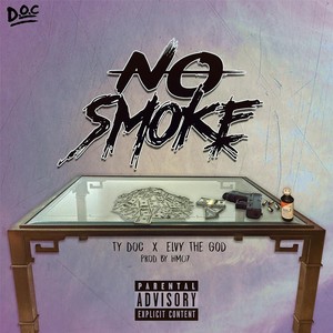 No Smoke (feat. eLVy the God) (Explicit)