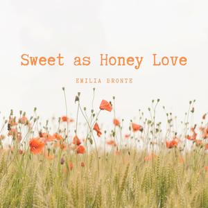 Sweet As Honey Love (Radio Edit)