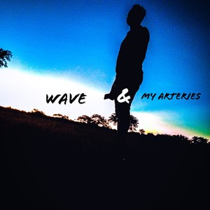 Wave and my Arteries(feat. Wayne) (Explicit)