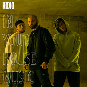 In Your House Music (Explicit)