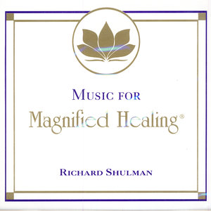 Music For Magnified Healing