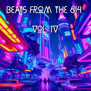 Beats from the 614, Vol Iv