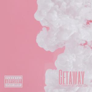 Getaway(feat. Alia Zin) (Explicit)