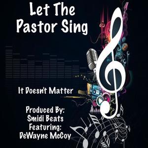 It Doesn't Matter (feat. DeWayne McCoy)