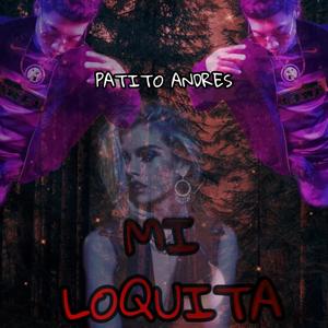 Mi Loquita