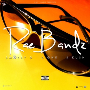 Rae Bandz (Explicit)