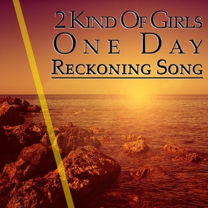 One Day / Reckoning Song (Including Acapella Version)