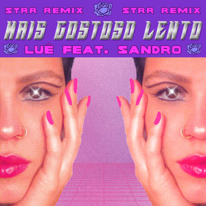 Mais Gostoso Lento (STRR Remix)