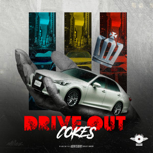 Drive Out (Explicit)