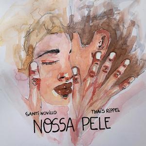Nossa Pele(feat. Thaís Rippel)